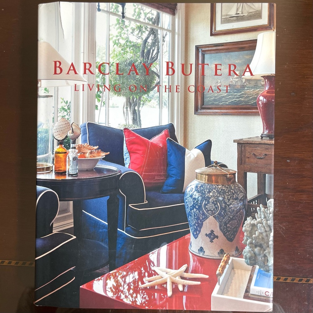 BARCLAY BUTERA Book LIVING ON THE COAST 1st Edition Decorating Coffee Table EUC!